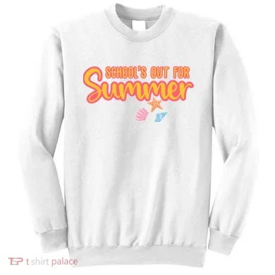 Schools Out For Summer Cute Sweatshirt