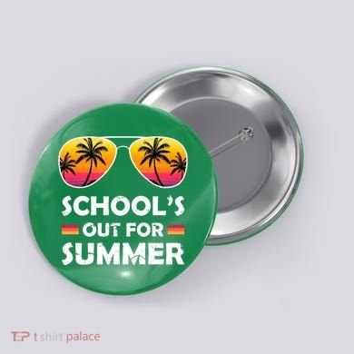 School's Out For Summer Palm Trees Button
