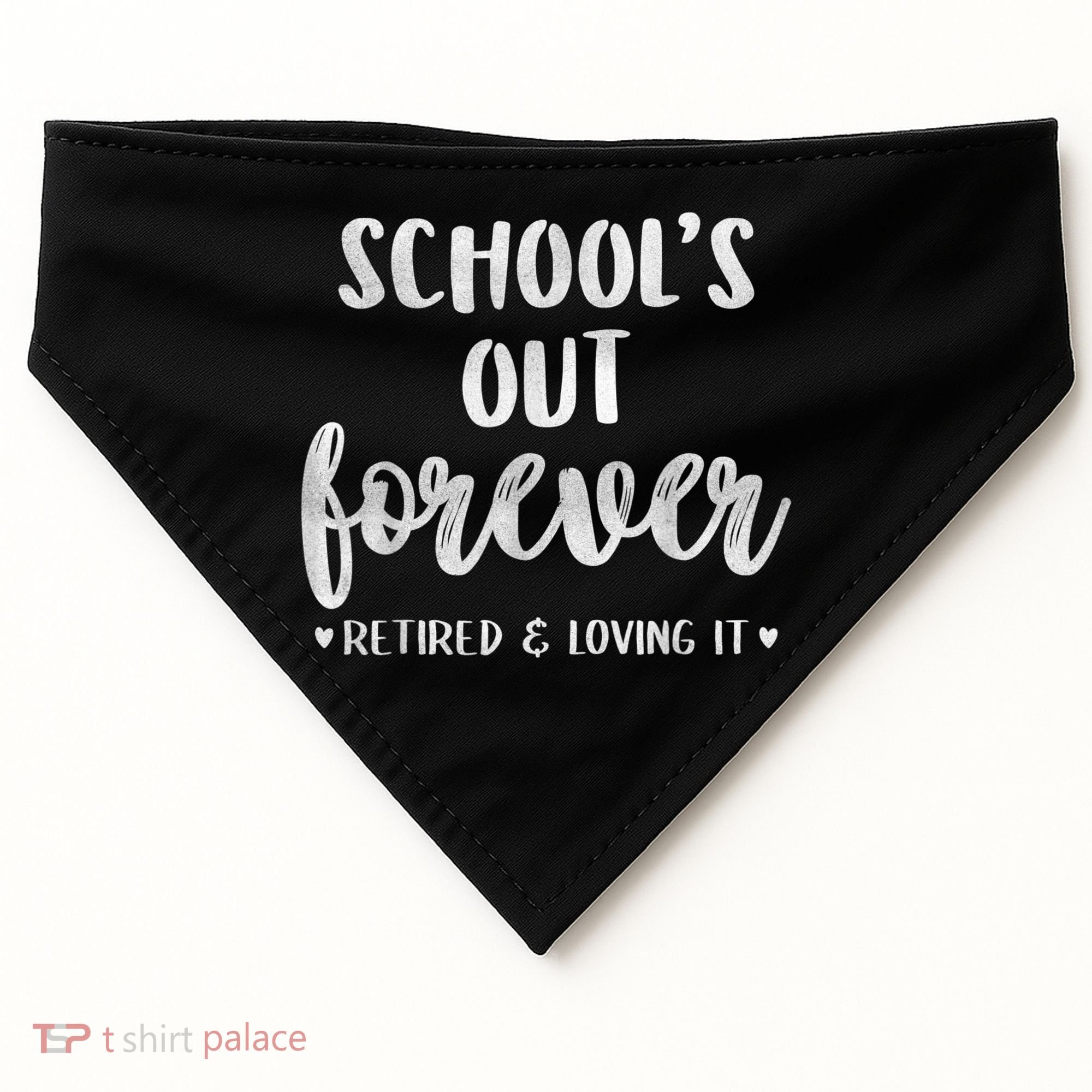 School's Out Forever Retired Teacher Retirement USA-Made Doggie Bandana
