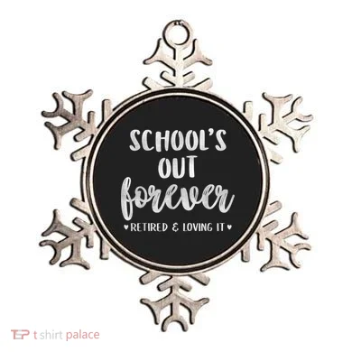School's Out Forever Retired Teacher Retirement Ornament