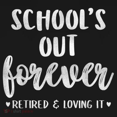School's Out Forever Retired Teacher Retirement Tie Dye Hoodie