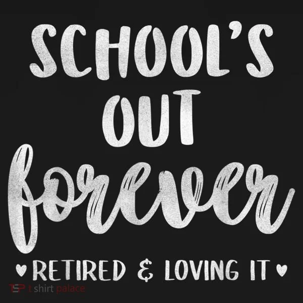 School's Out Forever Retired Teacher Retirement Kids Long Sleeve Shirt