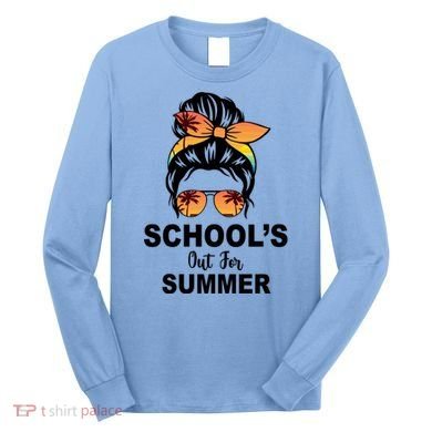 Schools Out For Summer Female Bun Sunglass Long Sleeve Shirt