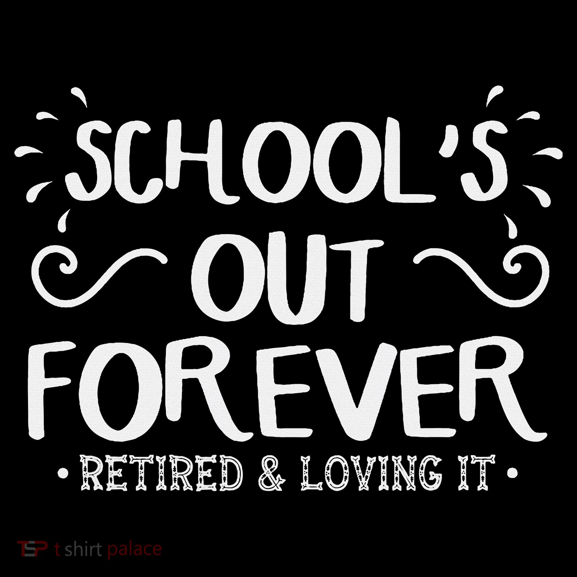 SchoolS Out Forever Retired Teacher Gift Retirement Doggie Tank