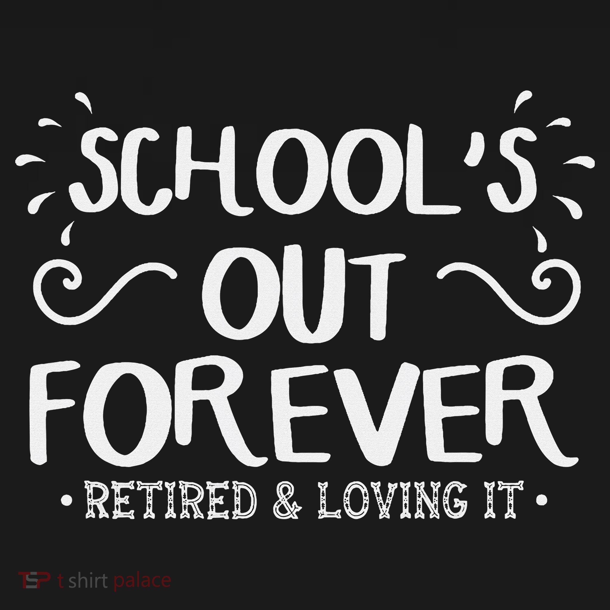 SchoolS Out Forever Retired Teacher Gift Retirement Polo