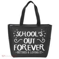 SchoolS Out Forever Retired Teacher Gift Retirement Tote Bag thumb 0