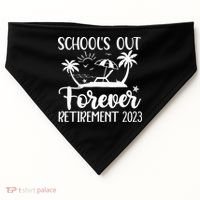 Schools Out Forever Retirement USA-Made Doggie Bandana thumb 0
