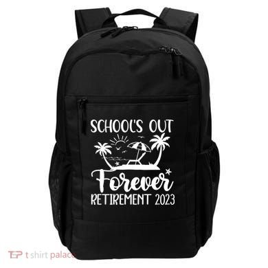 Schools Out Forever Retirement Backpack