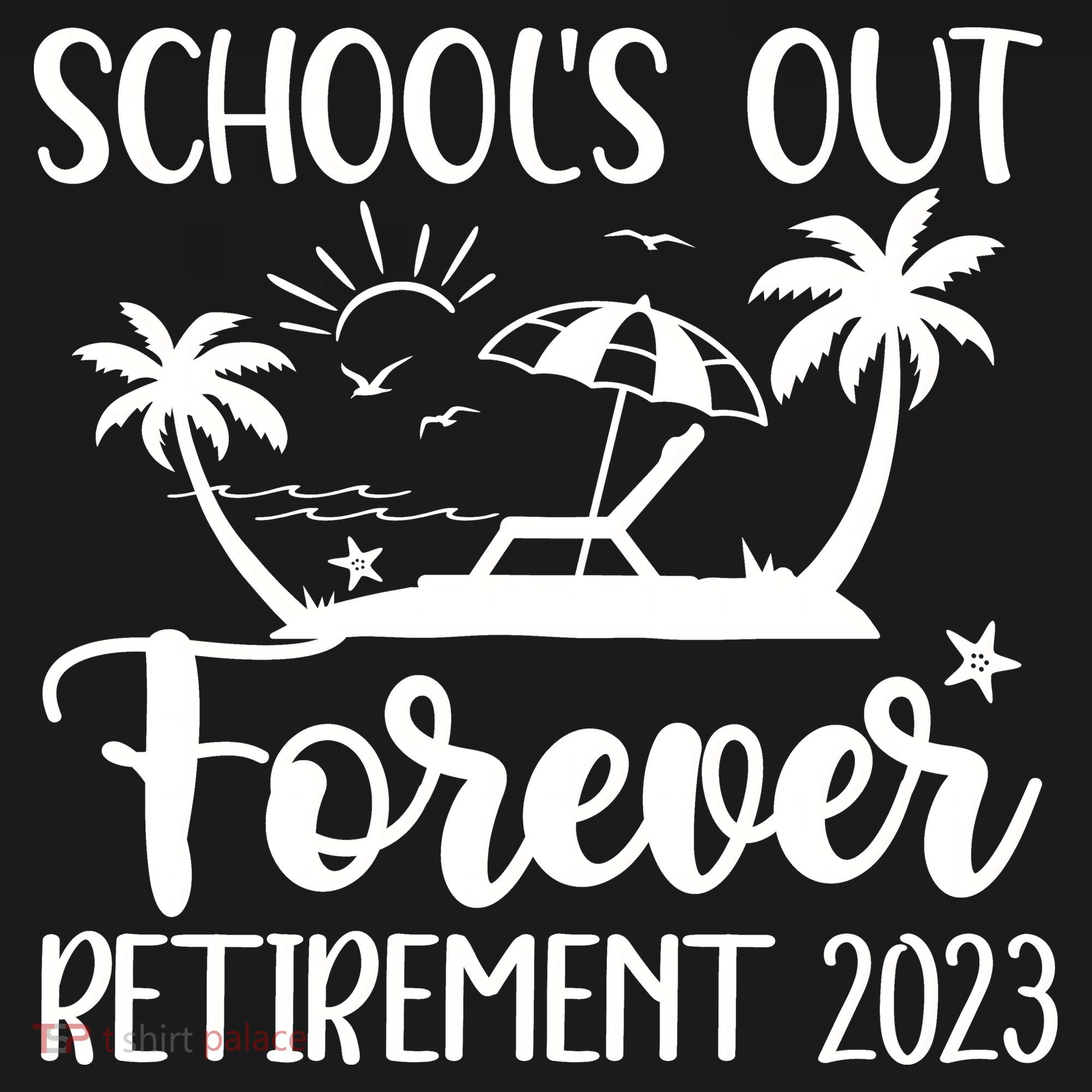 Schools Out Forever Retirement Pajama Set