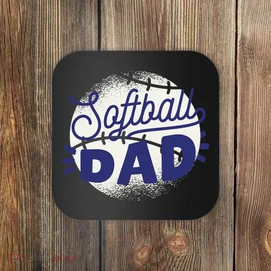 Softball Dad Coaster