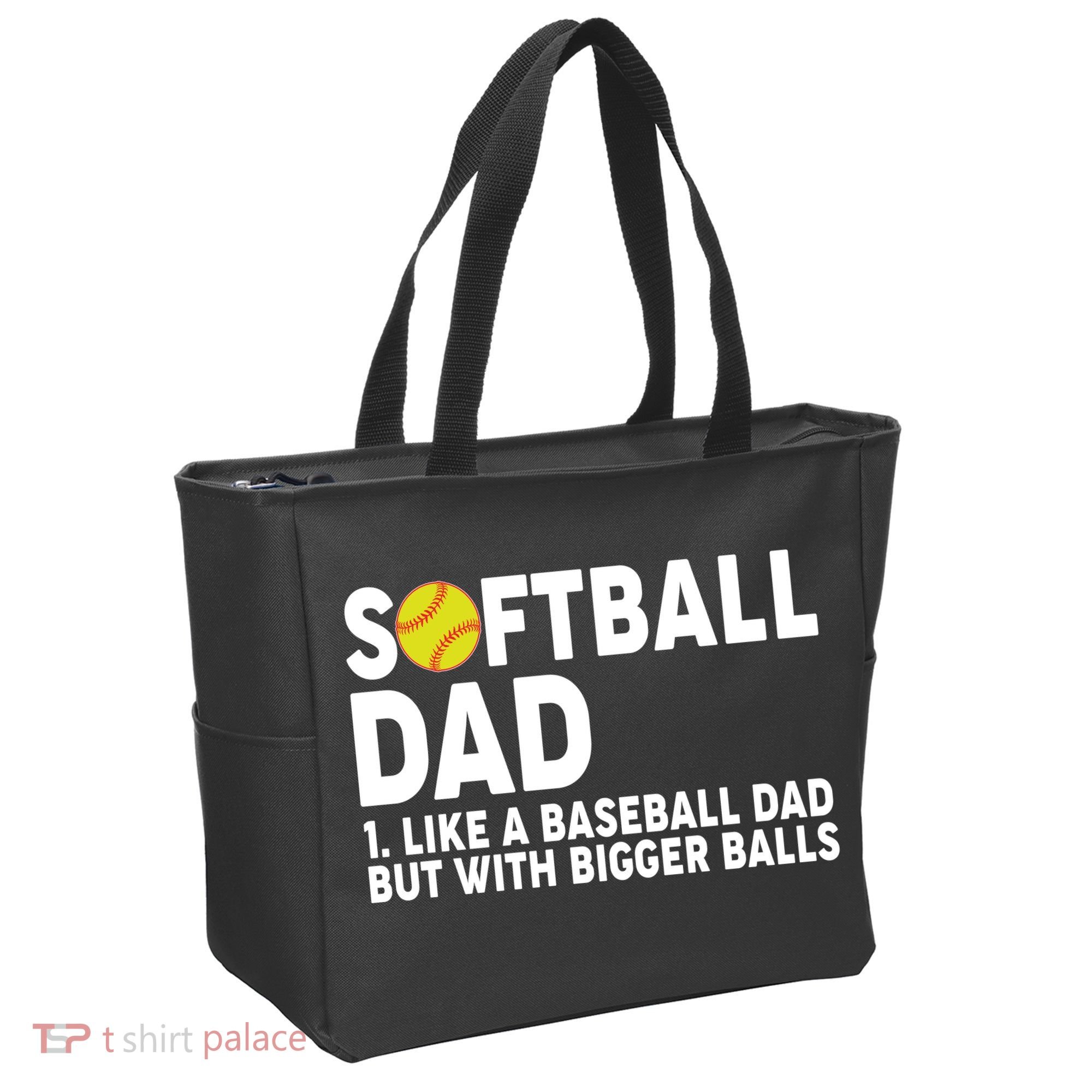 Softball Dad Like A Baseball Dad But With Bigger Balls Tote Bag