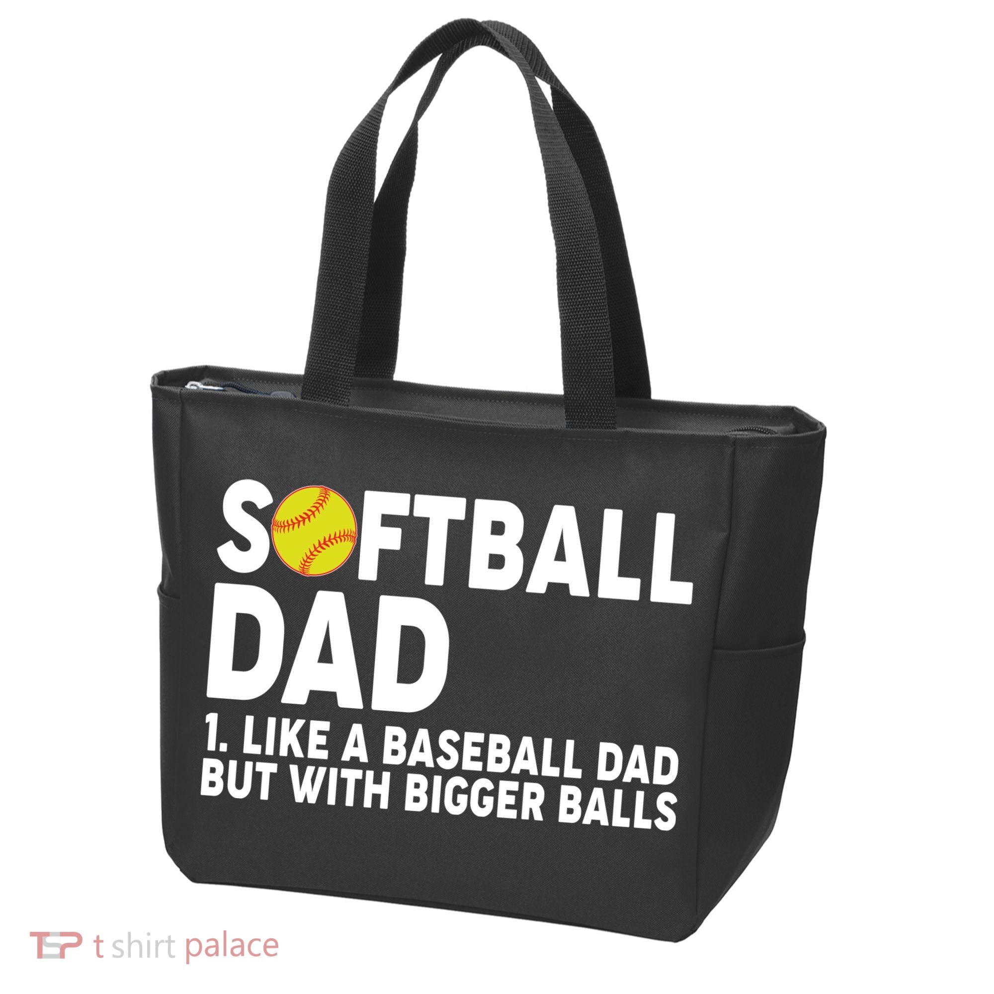 Softball Dad Like A Baseball Dad But With Bigger Balls Tote Bag