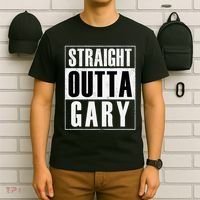 Straight Outta Gary Indiana And In Funny T-Shirt thumb 6