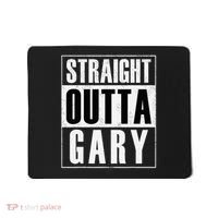 Straight Outta Gary Indiana And In Funny Mousepad thumb 0