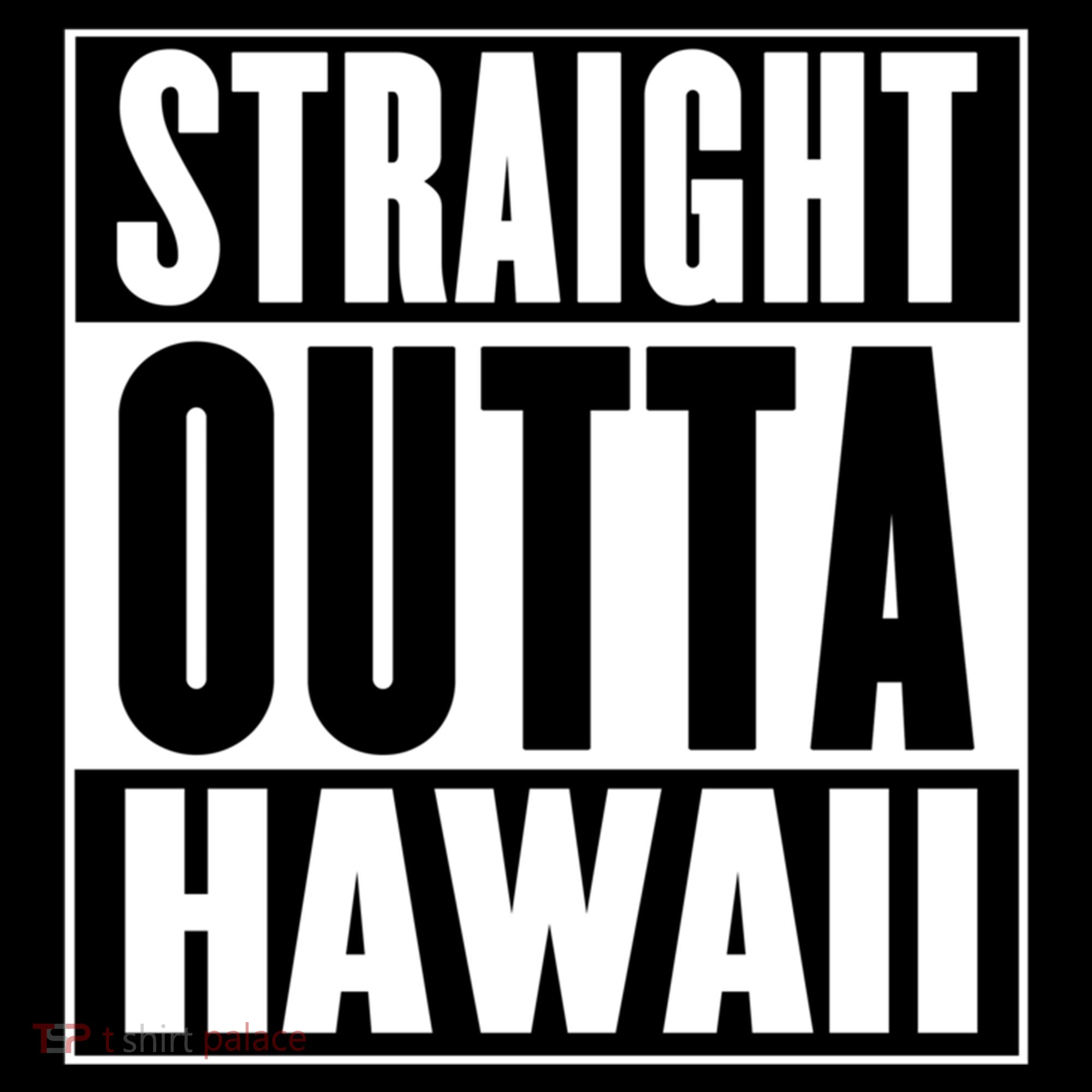 Straight Outta Hawaii Gift Cute Gift Women's Hoodie