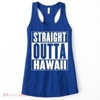 Straight Outta Hawaii Gift Cute Gift Women's Tank Top thumb 0