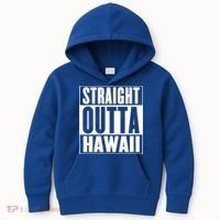 Straight Outta Hawaii Gift Cute Gift Kids Hoodie thumb 0