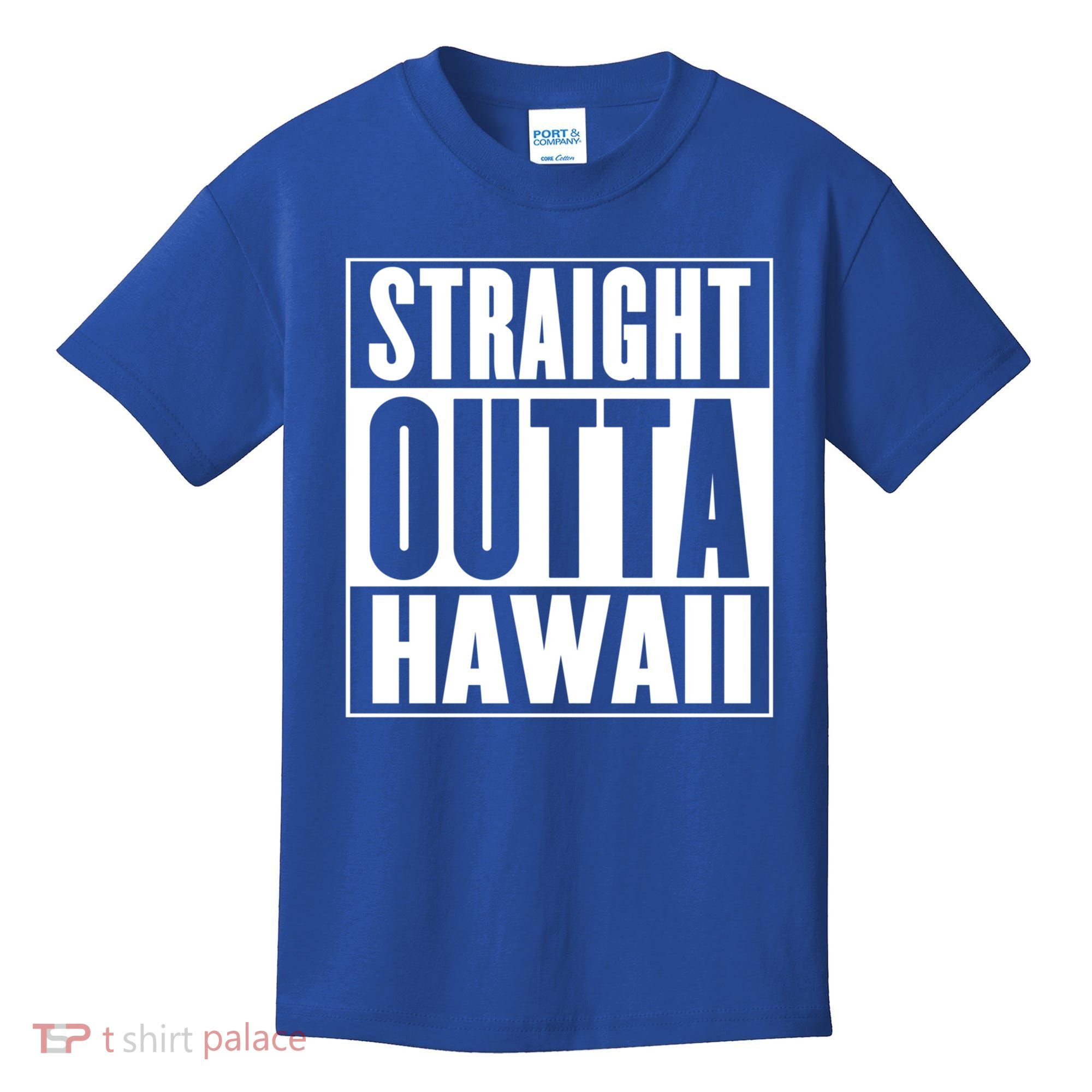 Straight Outta Hawaii Gift Cute Gift Kids T-Shirt