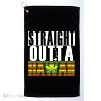 Straight Outta Hawaii Flag By Hawaii Nei All Day Gift Golf Towel thumb 0