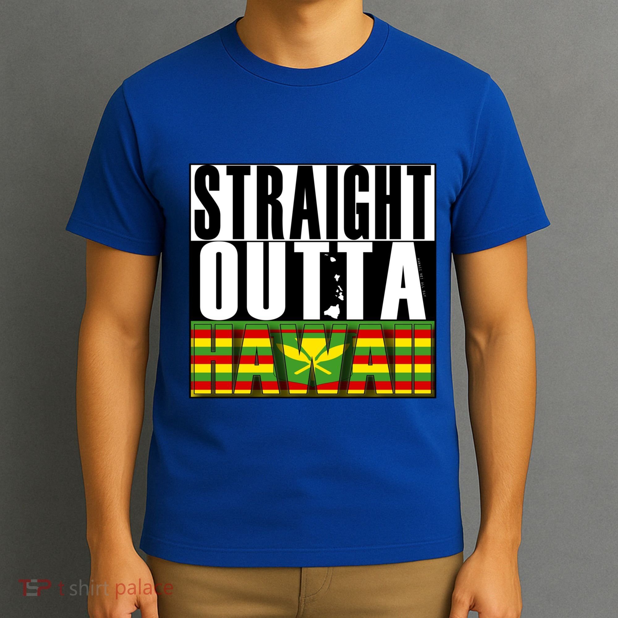 Straight Outta Hawaii Flag By Hawaii Nei All Day Gift T-Shirt