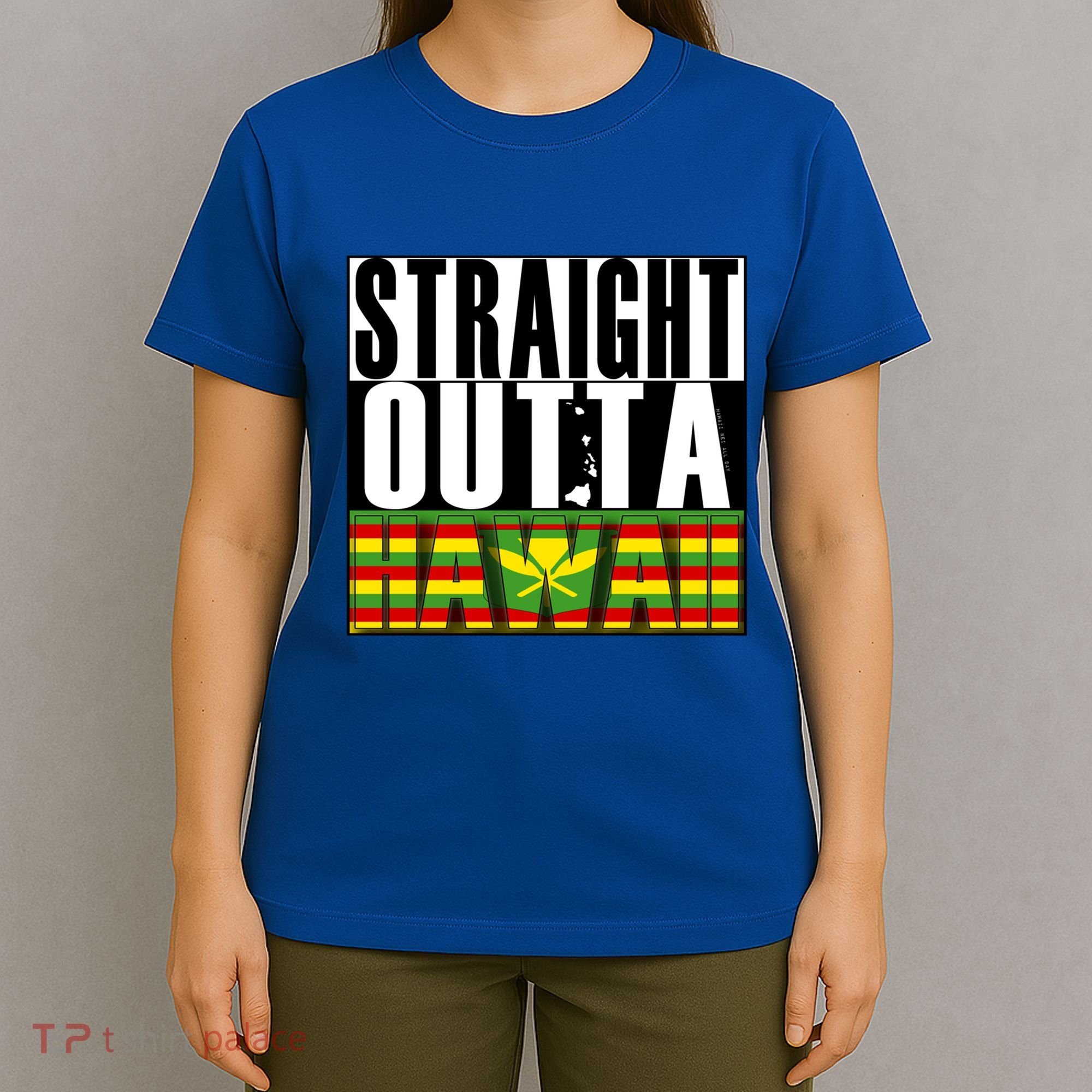 Straight Outta Hawaii Flag By Hawaii Nei All Day Gift T-Shirt
