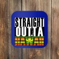 Straight Outta Hawaii Flag By Hawaii Nei All Day Gift Coaster thumb 0
