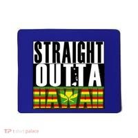 Straight Outta Hawaii Flag By Hawaii Nei All Day Gift Mousepad thumb 0