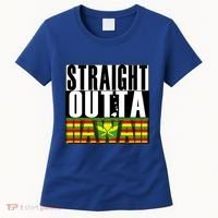 Straight Outta Hawaii Flag By Hawaii Nei All Day Gift Women's T-Shirt thumb 0