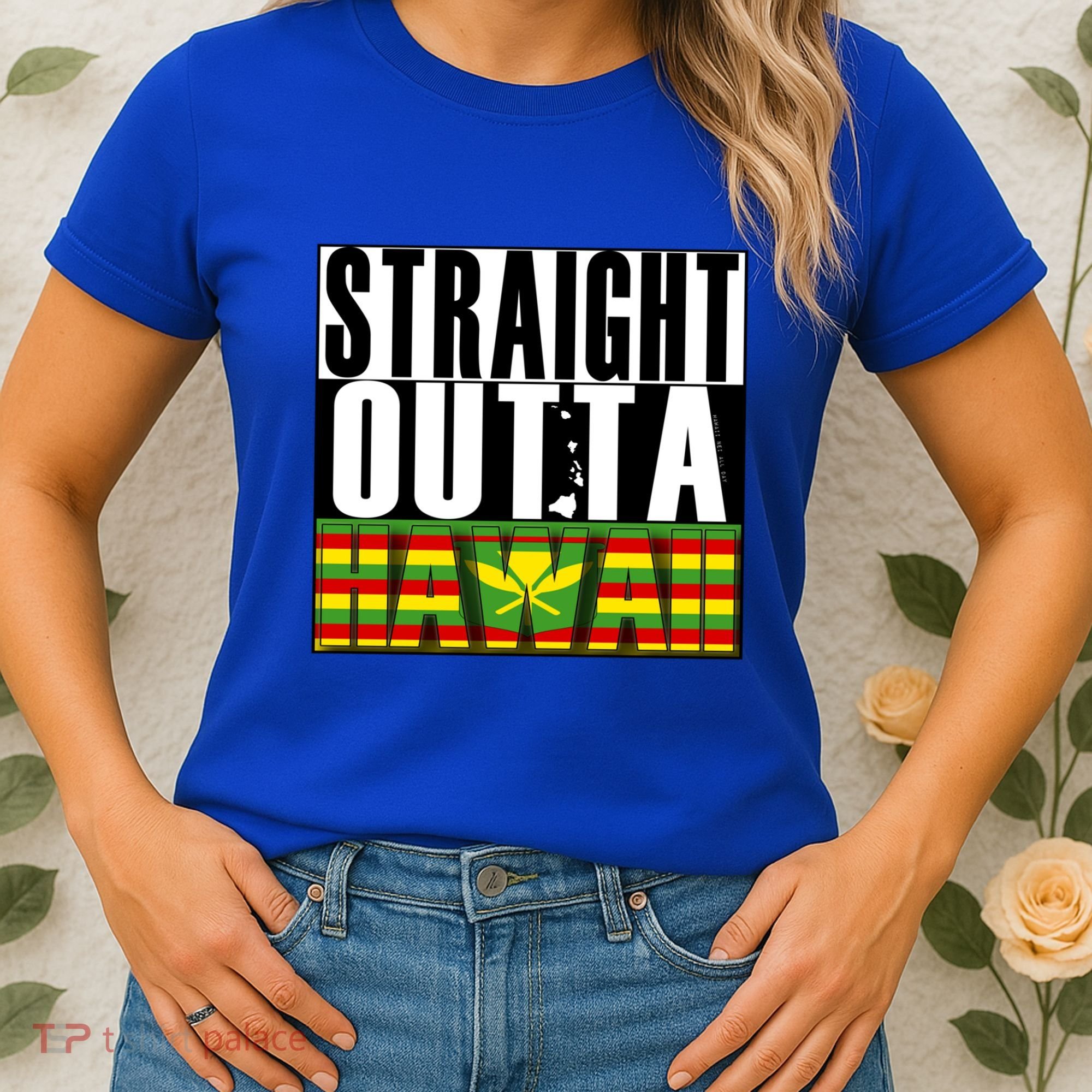 Straight Outta Hawaii Flag By Hawaii Nei All Day Gift Women's T-Shirt