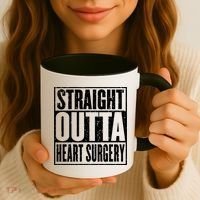 Straight Outta Heart Surgery Open Heart Recovery Get Well Gift Coffee Mug thumb 3