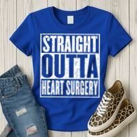 Straight Outta Heart Surgery Open Heart Recovery Get Well Gift Women's T-Shirt thumb 3