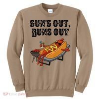 Suns Out Hot Dog Buns Out Funny Sausage BBQ Food Lover Gift Sweatshirt thumb 0