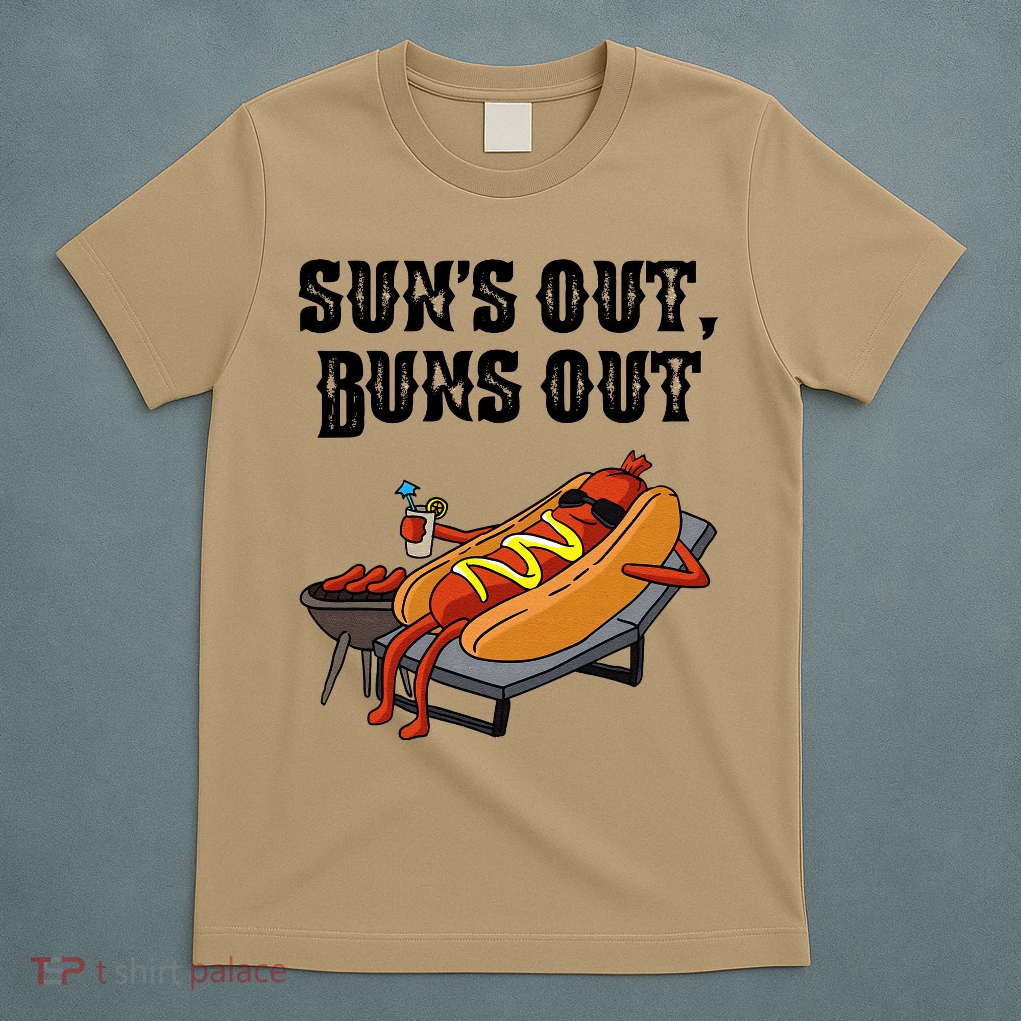 Suns Out Hot Dog Buns Out Funny Sausage BBQ Food Lover Gift T-Shirt
