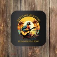 Some Of It's Magic Some Of It's Tragic Parrot Funny Coaster thumb 0