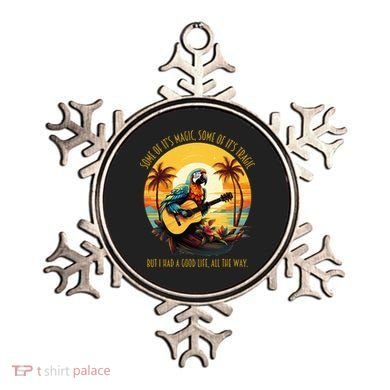 Some Of It's Magic Some Of It's Tragic Parrot Funny Ornament