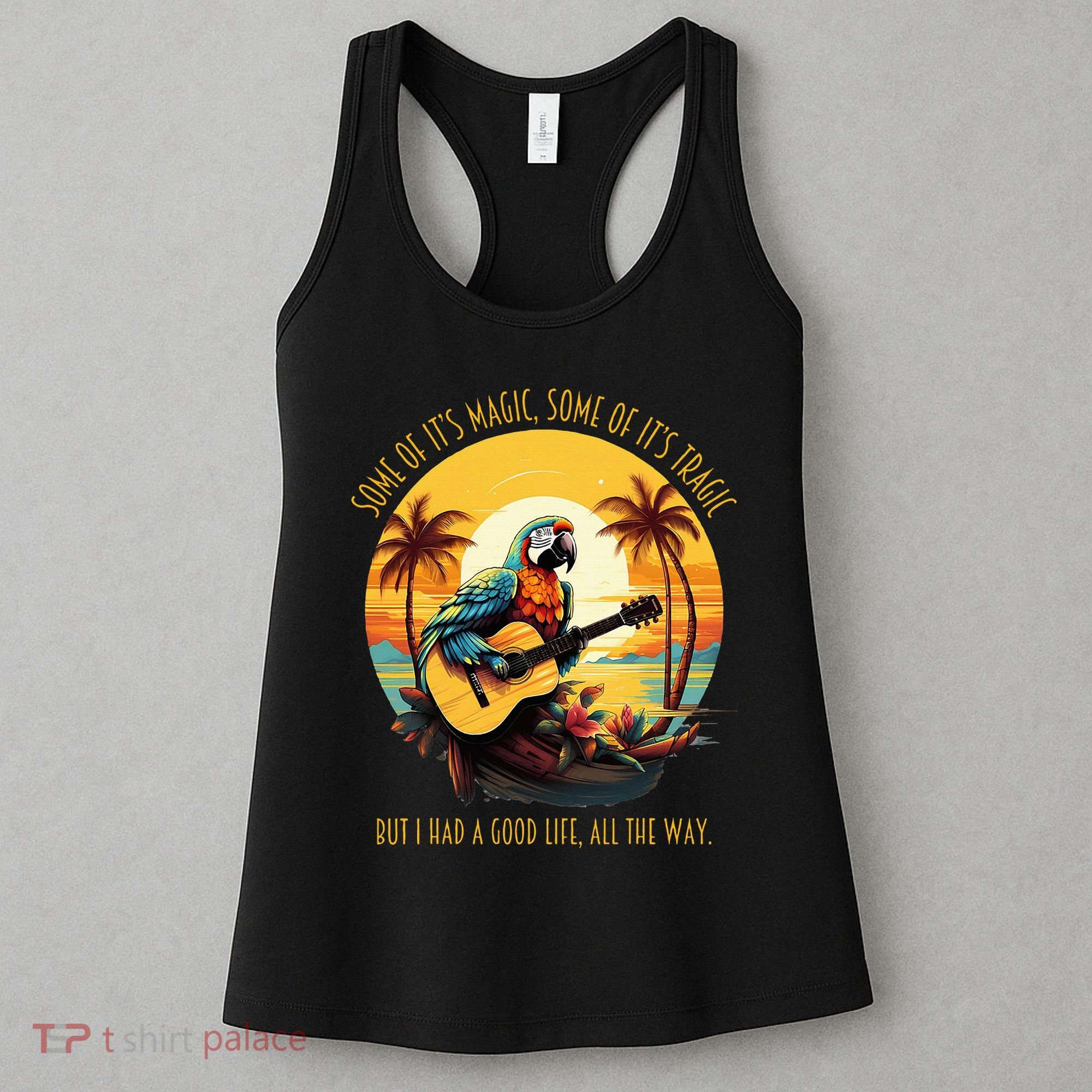 Some Of It's Magic Some Of It's Tragic Parrot Funny Women's Tank Top