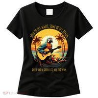 Some Of It's Magic Some Of It's Tragic Parrot Funny Women's T-Shirt thumb 0