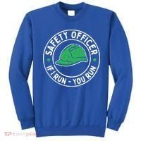 Safety Officer If I Run You Run Gift Health And Safety Engineer Cute Gift Sweatshirt thumb 0