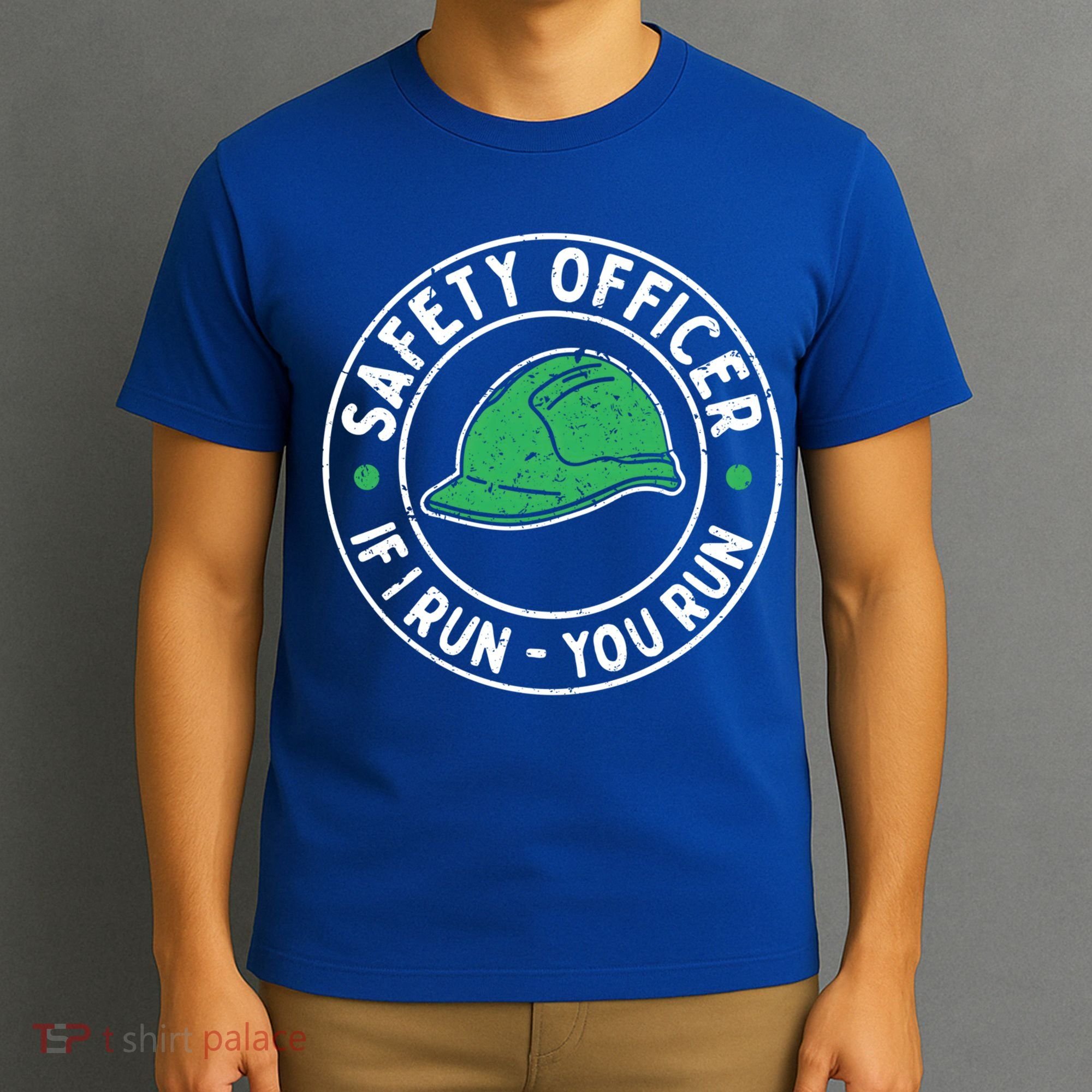 Safety Officer If I Run You Run Gift Health And Safety Engineer Cute Gift T-Shirt