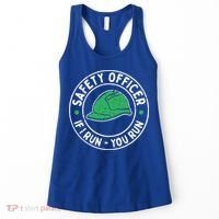 Safety Officer If I Run You Run Gift Health And Safety Engineer Cute Gift Women's Tank Top thumb 0