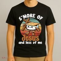 SMore Of Jesus And Less Of Me Christian T-Shirt thumb 3