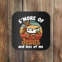 SMore Of Jesus And Less Of Me Christian Coaster thumb 0