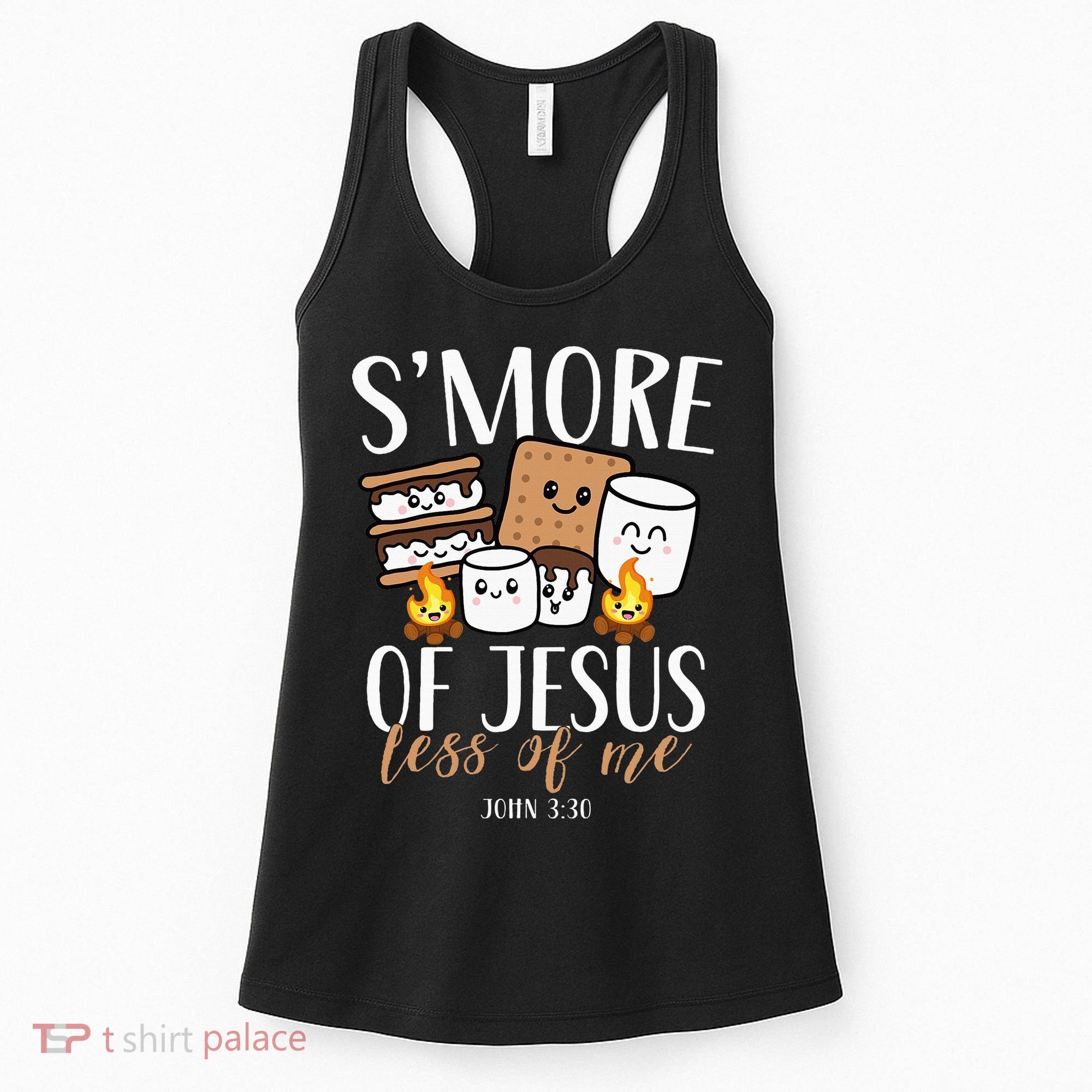 Smore Of Jesus Less Of Me Christian Camper Women's Tank Top