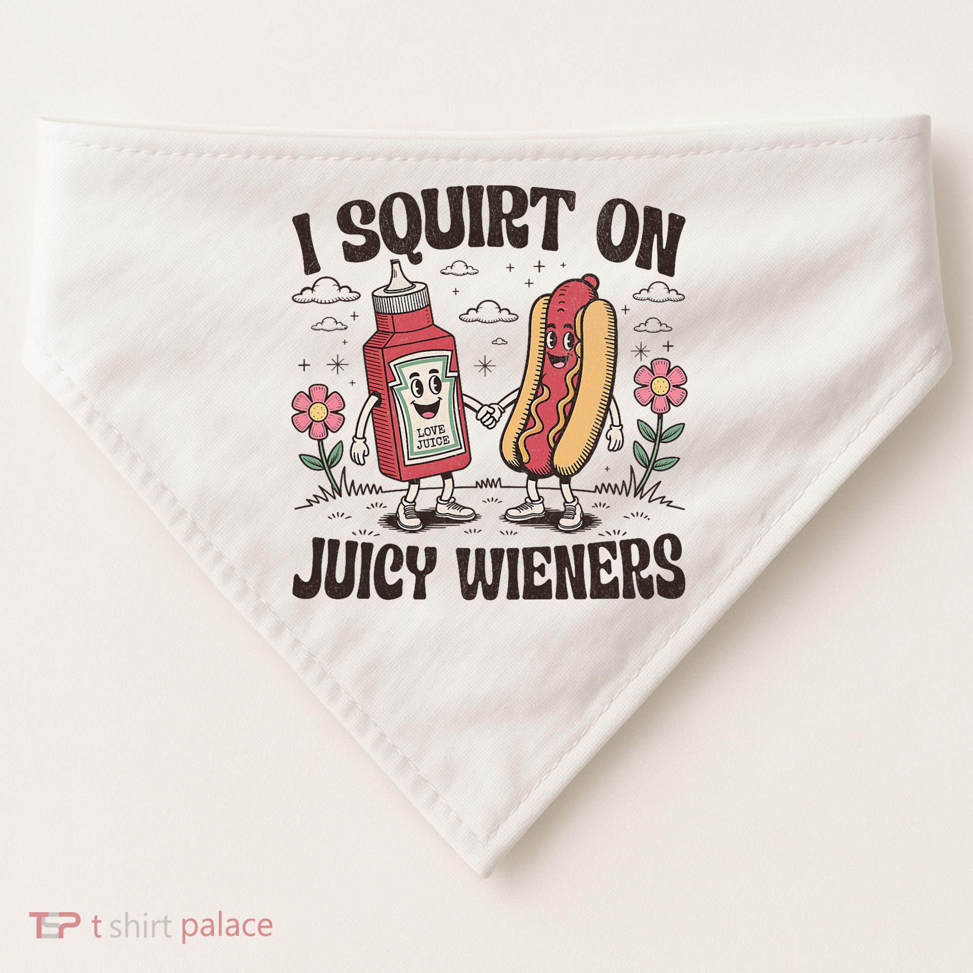 Squirt On Juicy Wieners Inappropriate Unhinged Raunchy Humor  USA-Made Doggie Bandana