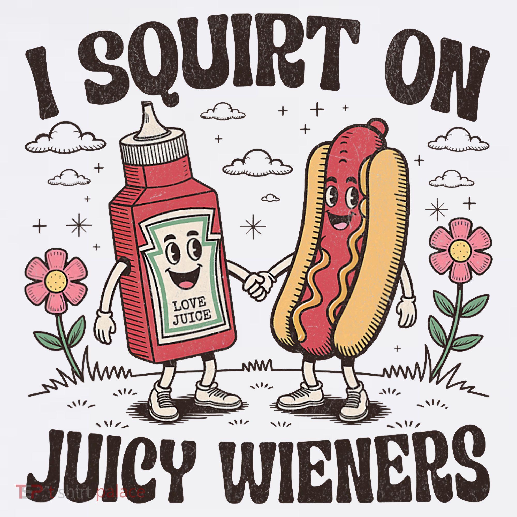 Squirt On Juicy Wieners Inappropriate Unhinged Raunchy Humor  Long Sleeve Shirt