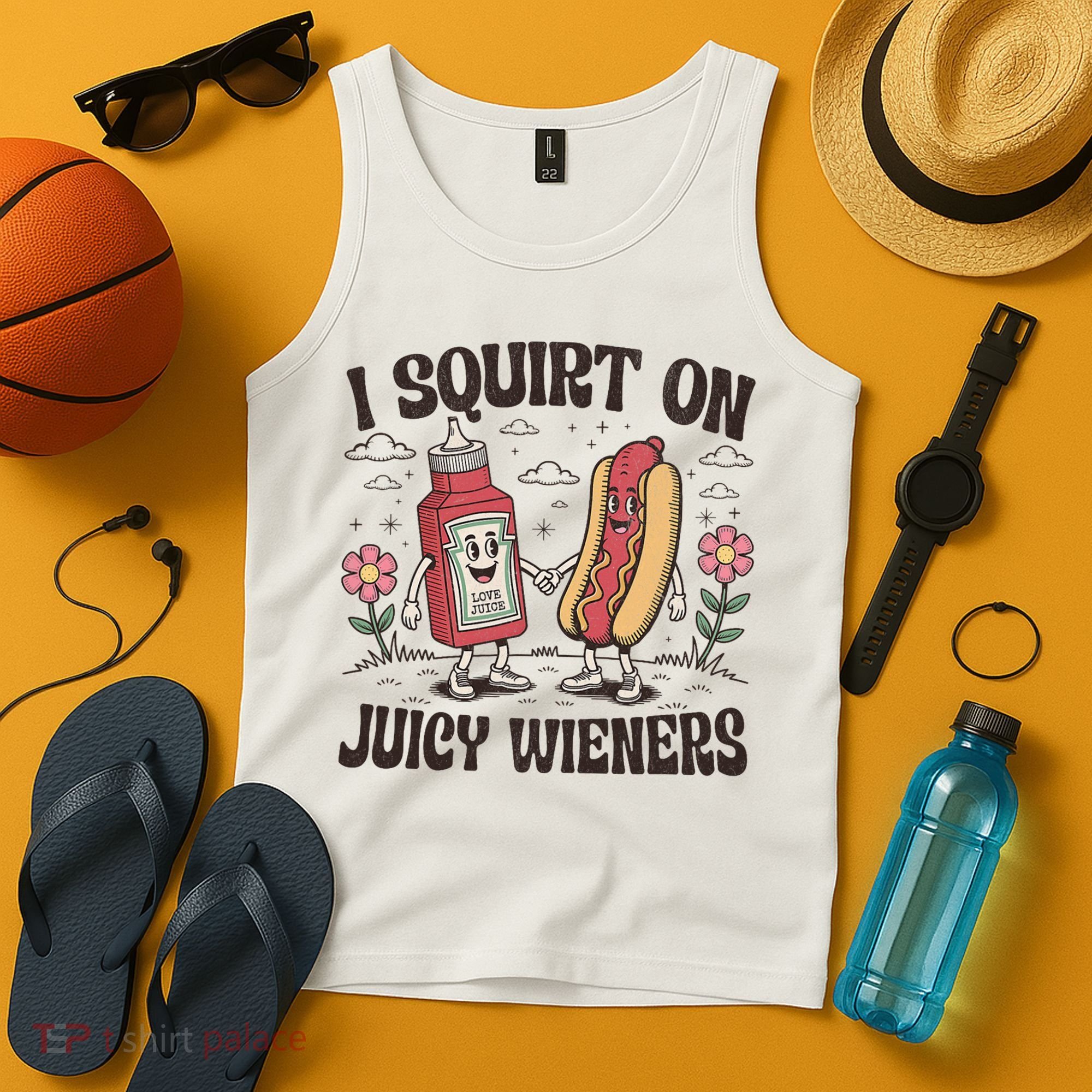 Squirt On Juicy Wieners Inappropriate Unhinged Raunchy Humor  Tank Top