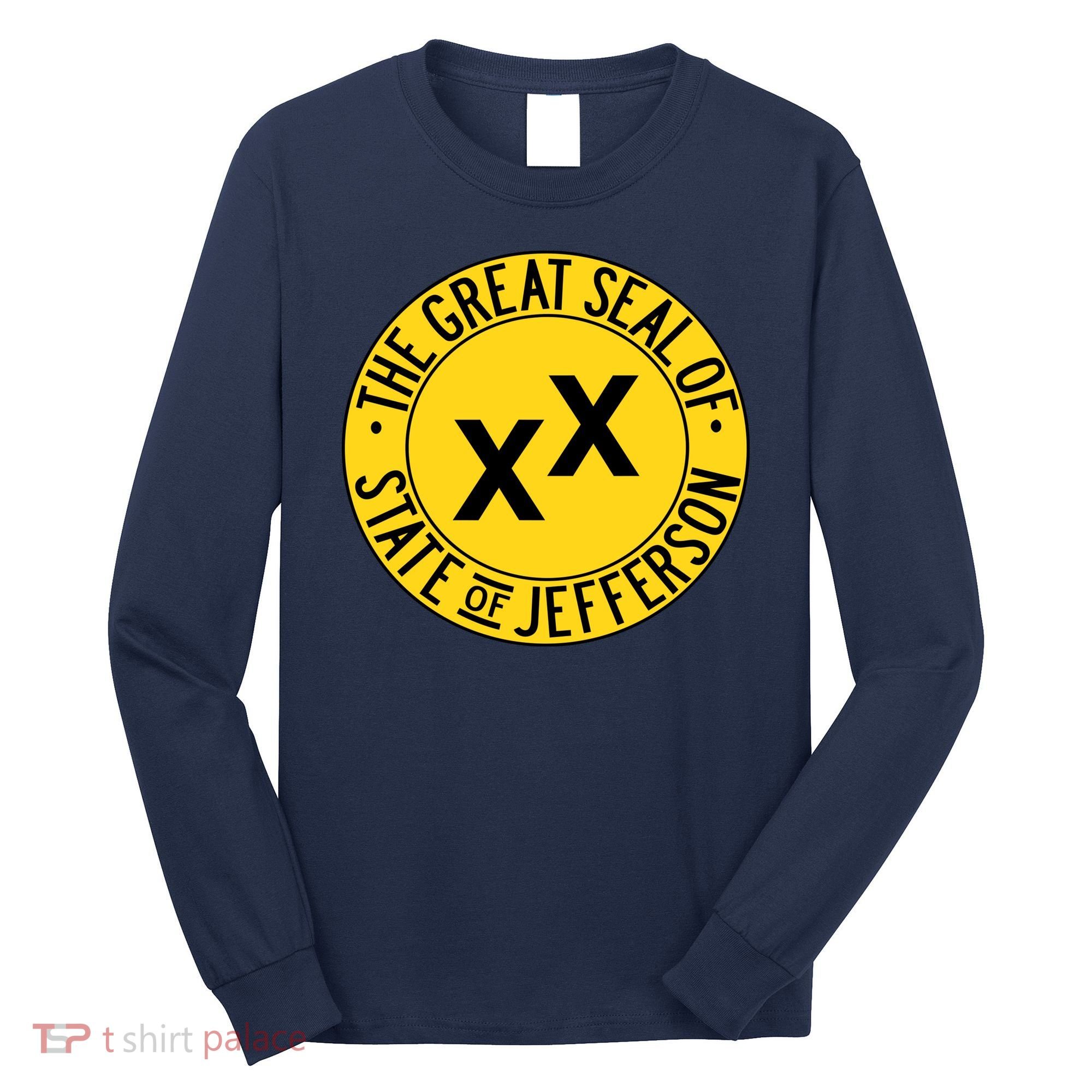 State Of Jefferson Secession Conservative Long Sleeve Shirt