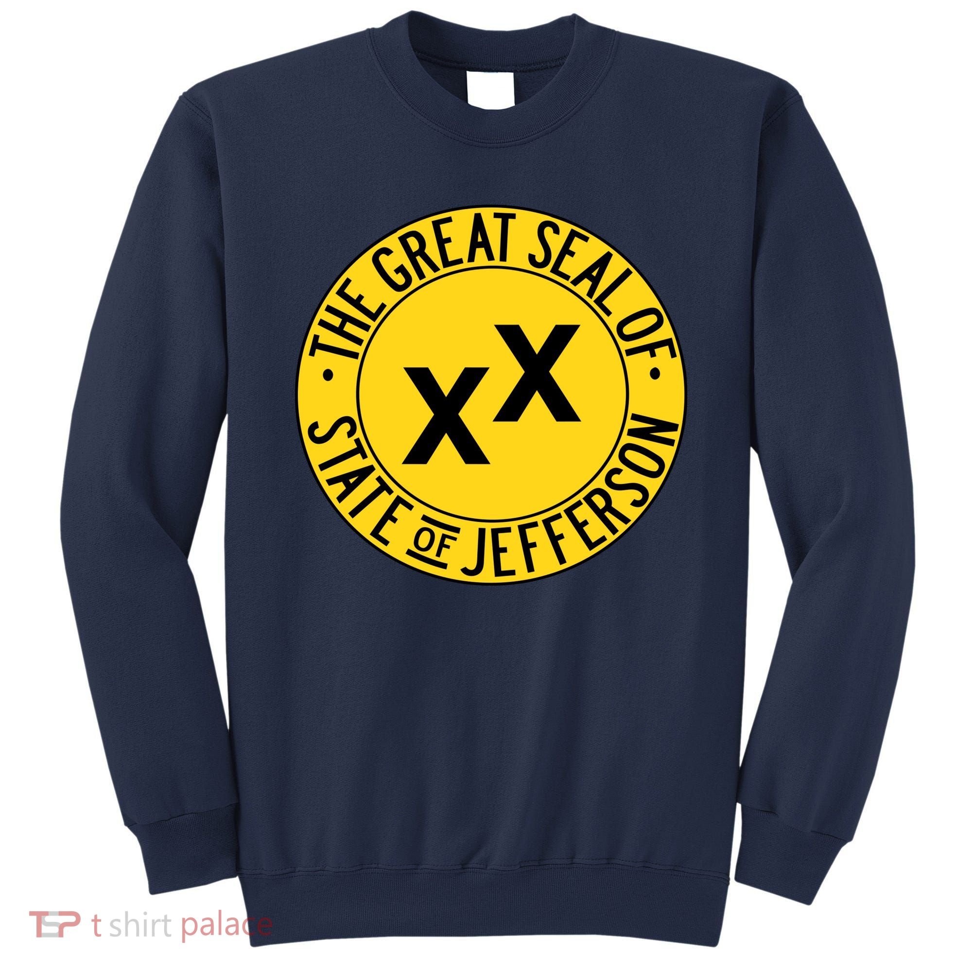 State Of Jefferson Secession Conservative Sweatshirt