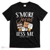 Smore Of Jesus Less Me Christian Camper Church Camping Gifts T-Shirt thumb 0