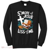 Smore Of Jesus And Less Of Me Bible Christianity Sweatshirt thumb 0